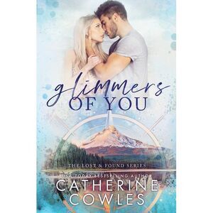 Glimmers of You -- Catherine Cowles